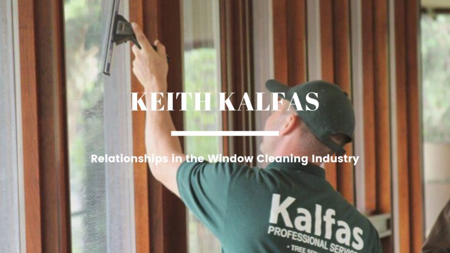 Relationships in the Window Cleaning Industry