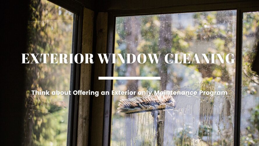 Think about Offering an Exterior only Maintenance Program