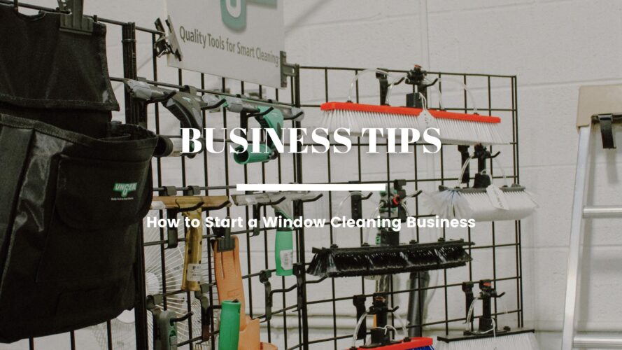 How to Start a Window Cleaning Business
