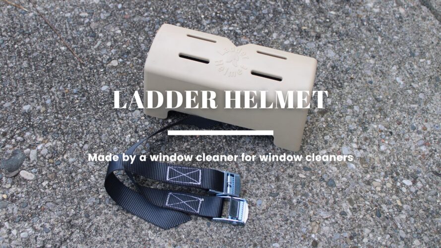 Ladder Helmet made by a Window Cleaner for Window Cleaners