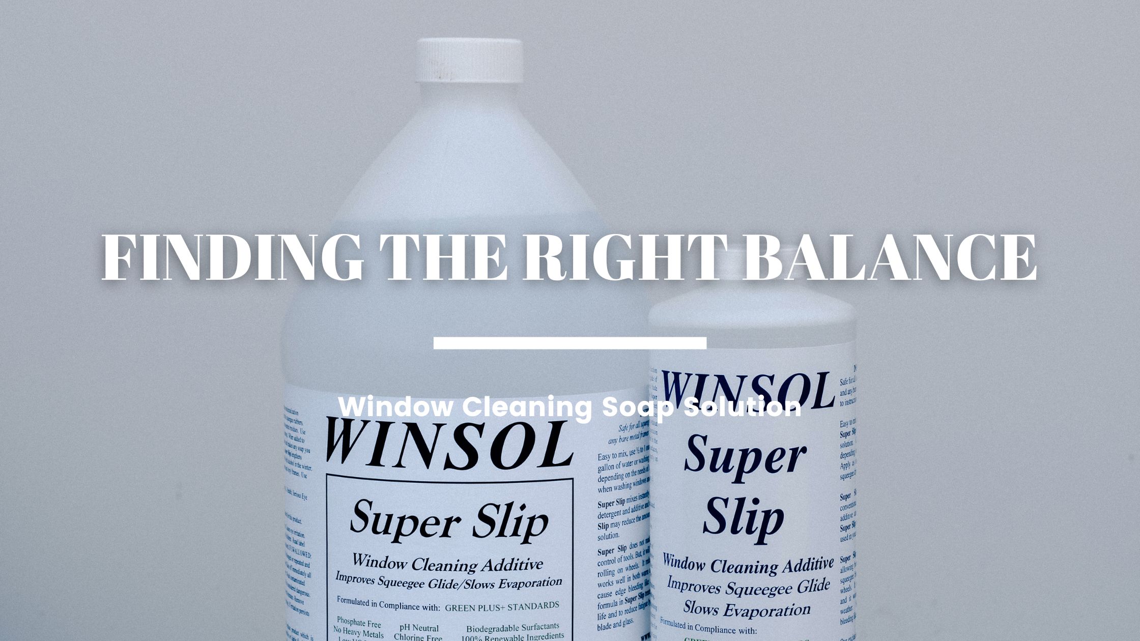 Window Cleaning Soap Solution: Finding the Right Balance - Detroit Sponge