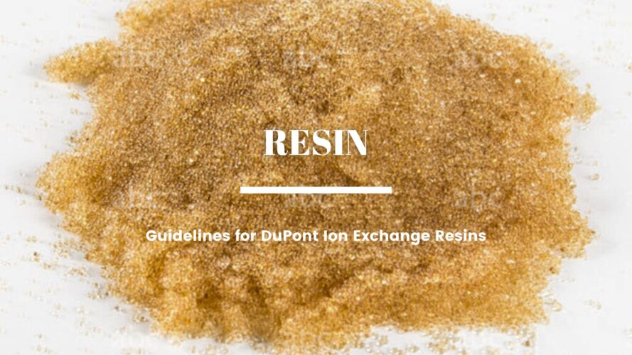 Caring for Your DuPont Ion Exchange Resins: What You Need to Know